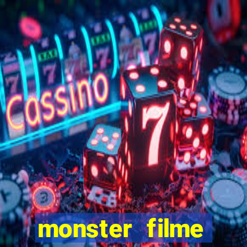 monster filme completo dublado